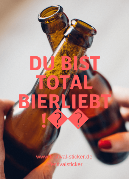 Sticker: Du bist total Bierliebt