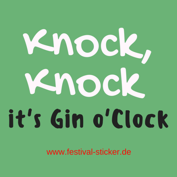 Sticker: Knock, Knock its Gin oClock