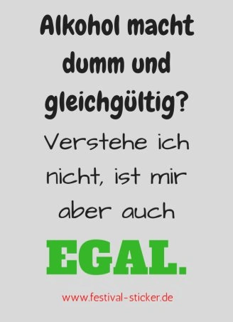 Sticker: Alkohol macht dumm und gleichgültig?