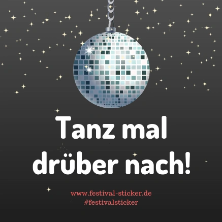 Sticker: Tanz mal drüber nach!