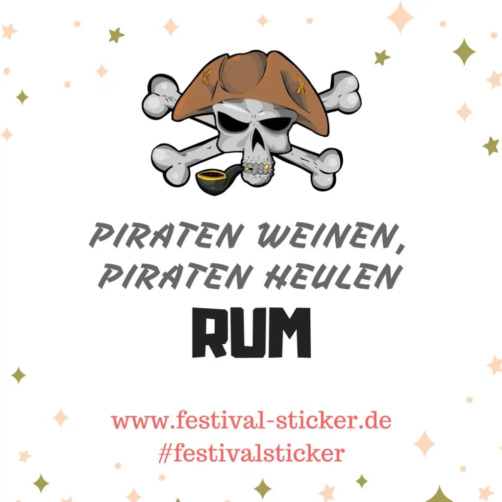 Sticker: Piraten weinen nicht, Piraten heulen rum