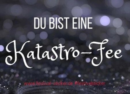 Sticker: Du bist eine Katastro-Fee