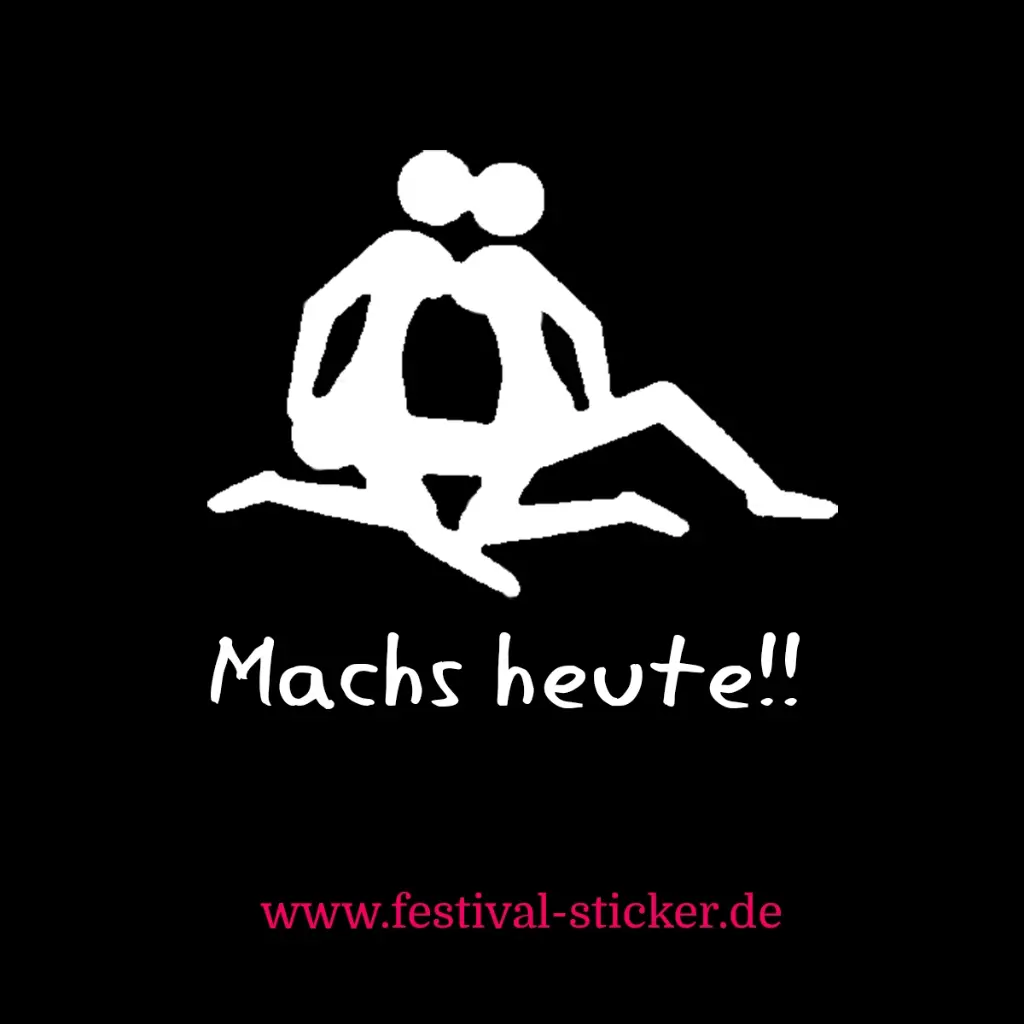 Sticker: Machs heute!!
