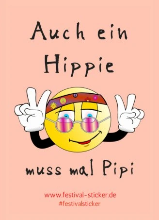 Sticker: Auch ein Hippie muss mal Pipi