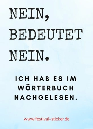 Sticker: Nein, bedeutet Nein, Ich hab es im Wörterbuch nachgelesen