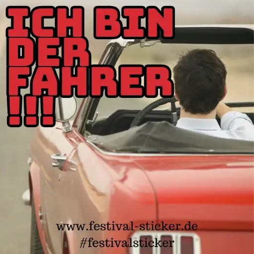 Sticker: Ich bin der Fahrer