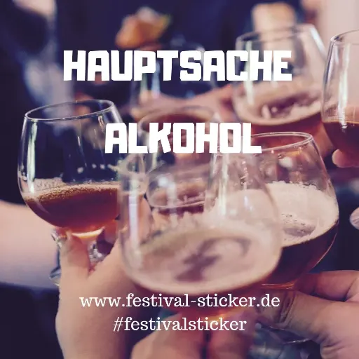 Sticker: Hauptsache Alkohol