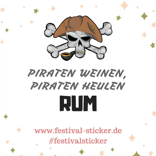 Sticker: Piraten weinen nicht, Piraten heulen rum