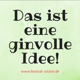 Sticker: Das ist eine ginvolle Idee!