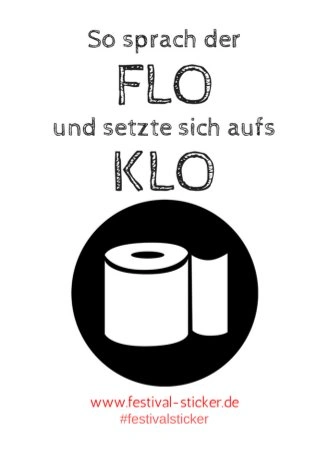 Sticker: So sprach der Flo und setzte sich aufs Klo